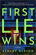 First Lie Wins by Ashley Elston