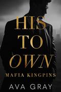 His to Own by Ava Gray