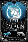 Path of the Paladin (The Books of the Dark Goddess #4) by Melissa McShane