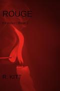 ROUGE (FOLKTALES #2) by R. Kitt