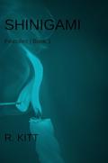 SHINIGAMI (FOLKTALES #1) by R. Kitt
