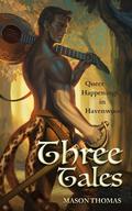 Three Tales (Lords of Davenia) by Mason Thomas