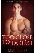 Too Close to Doubt by M.A. Innes
