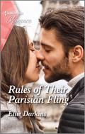 Rules of Their Parisian Fling (The Kinley Legacy #2) by Ellie Darkins