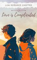 Love is Complicated: An LUW Romance Anthology by Elizabeth Suggs