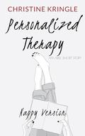 Personalized Therapy (Nappy Version): An ABDL/Sissy Baby story by Christine Kringle