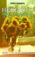 Here's To Open Windows: A Second Chance At Love Novella by Kellz Kimberly