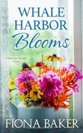 Whale Harbor Blooms by Fiona Baker