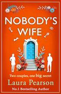 Nobody's Wife by Laura Pearson