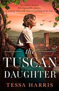 The Tuscan Daughter by Tessa Harris