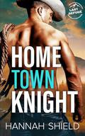 Home Town Knight by Hannah Shield