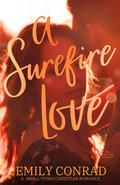 A Surefire Love by Emily Conrad