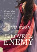 To Love the Enemy by Junia Swan