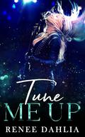 Tune Me Up: A Lesbian Romance (Bisexual Sing Team #3) by Renée Dahlia