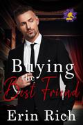 Buying the Best Friend (Harbor House Auction #3) by Erin Rich