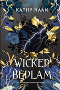 Wicked Bedlam: A Why Choose, Paranormal Romance by Kathy Haan