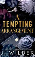 A Tempting Arrangement (Twisted Vows #1) by Jessa Wilder