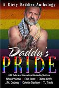 Daddy's Pride (Dirty Daddies 2024 Anthology #1) by Chara Croft