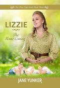 Lizzie: The Home Coming (The Pine Lake Girls #3) by Jane Yunker