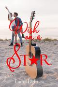Wish on a Star by Laura DeLuca