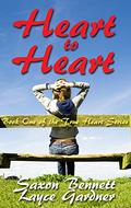 Heart to Heart (True Heart #1) by Layce Gardner