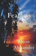 Fearless by Robin Alexander