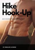 Hike Hook-Up: An Exhibitionist Short (Spring Fever #1) by Penny Jackson