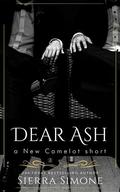 Dear Ash (New Camelot Trilogy #3.5) by Sierra Simone
