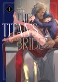 The Titan's Bride, Vol. 1 (The Titan's Bride #1) by ITKZ