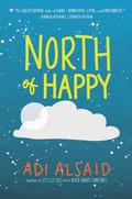 North of Happy by Adi Alsaid