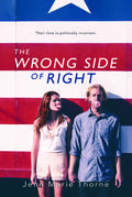 The Wrong Side of Right by Jennifer Marie Thorne