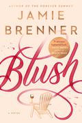 Blush by Jamie Brenner