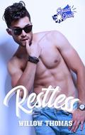 Restless (Squad Goals #2) by Willow Thomas