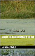 Sigrid & The Azores Nomads Of The Sea (Flight Of The Eider Ducks #3) by Sonya Tover