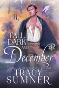Tall, Dark and December (The Rake Review #12) by Tracy Sumner