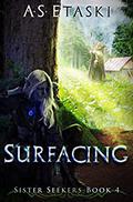 Surfacing by A.S. Etaski