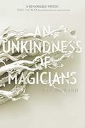 An Unkindness of Magicians (The Unseen World #1) by Kat Howard