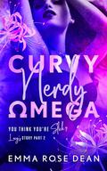 Curvy Nerdy Omega (You Think You're Slick? #2) by Emma Dean