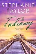 The Fadeaway (Shipwreck Key #7) by Stephanie Taylor