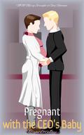 Pregnant With the CEO’s Baby by Astrophel D. Starless
