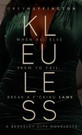 Kleuless by Grey Huffington