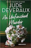 An Unfinished Murder (Medlar Mystery #5) by Jude Deveraux