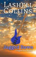 Jagged Dawn by Lashell Collins