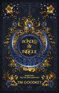 Bonded By Intrigue (The Fae King Duology #2) by T.M. Goodkey