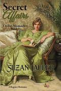 Secret Affairs (Cecilia’s Mismatches #3) by Suzan Lauder