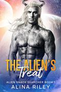 The Alien's Treat: A SciFi Alien Romance (Alien Snack Searcher #1) by Alina Riley
