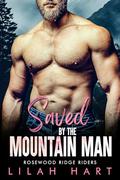 Saved by the Mountain Man by Lilah Hart