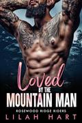 Loved by the Mountain Man by Lilah Hart