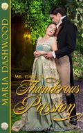 Mr. Darcy's Thunderous Passion (Seasons of A Steamy Pride and Prejudice Variation #4) by Maria Dashwood