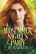 A Midsummer Night's Party (Tit for Tat #3) by J.S. Harker